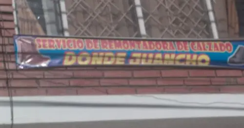 REMONTADORA DE CALZADO DONDE JUANCHO REMONTADORA DE CALZADO DONDE JUANCHO